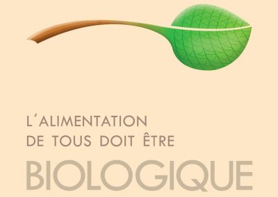 L’alimentation de Tous doit être biologique